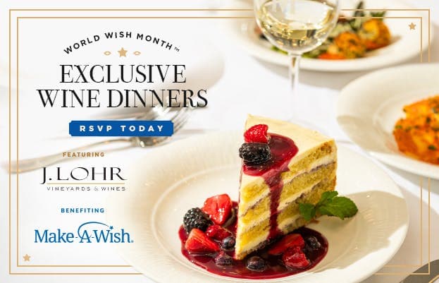 World Wish Month Wine Dinners Benefiting Make-A-Wish